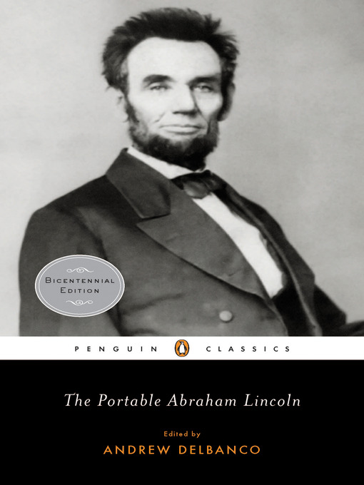Title details for The Portable Abraham Lincoln by Abraham Lincoln - Available